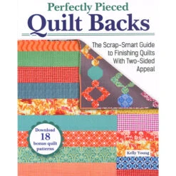 Perfectly Pieced Quilt Backs Book