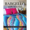 Bargello Quilts In Motion By Ruth Ann Berry
