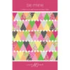 Be Mine Quilt Pattern