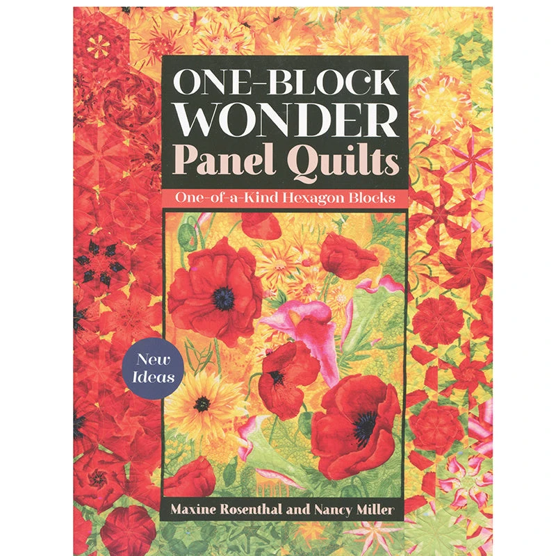 One-Block Wonder Panel Quilts Book 1 One-Block Wonder Panel Quilts Book